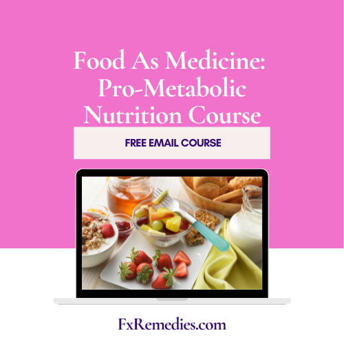Food As Medicine Pro Metabolic Nutrition Course