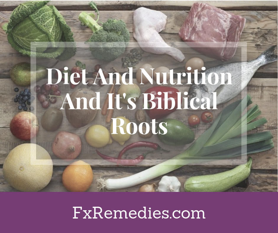 The Biblical roots of diet and nutrition can be seen in the creation account of Adam and Eve. 